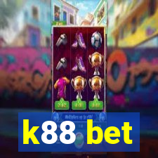 k88 bet